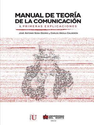 cover image of Manual de teoría de la comunicación I. Primeras explicaciones